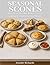 Seasonal Scones: Sweet & Sa...