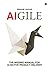 AIGILE: The Missing Manual ...