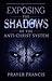Exposing the Shadows of the Anti-Christ System by Prayer Francis