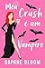 Meu Crush é um Vampiro: Rom...