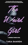 The Weird Girl