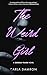 The Weird Girl by Carla Damron