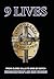 9 Lives: From Close Calls to End of Watch