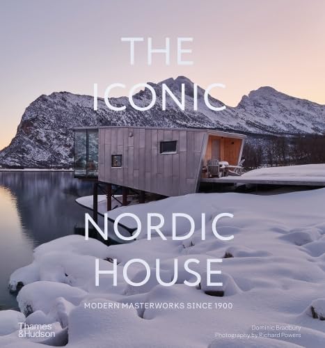 The Iconic Nordic House: Modern Masterworks Since 1900 (Iconic House)