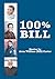 100% Bill: Stories by Aron William "Bill" Carter