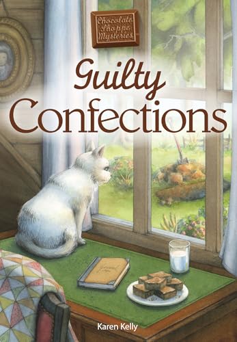 Guilty Confections (Chocolate Shoppe Mysteries Book 2)
