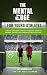 The Mental Edge for Young Athletes: A World Champion's Mental Toughness Guide for Athletes, Parents, and Coaches in the Digital Age