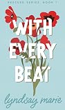With Every Beat