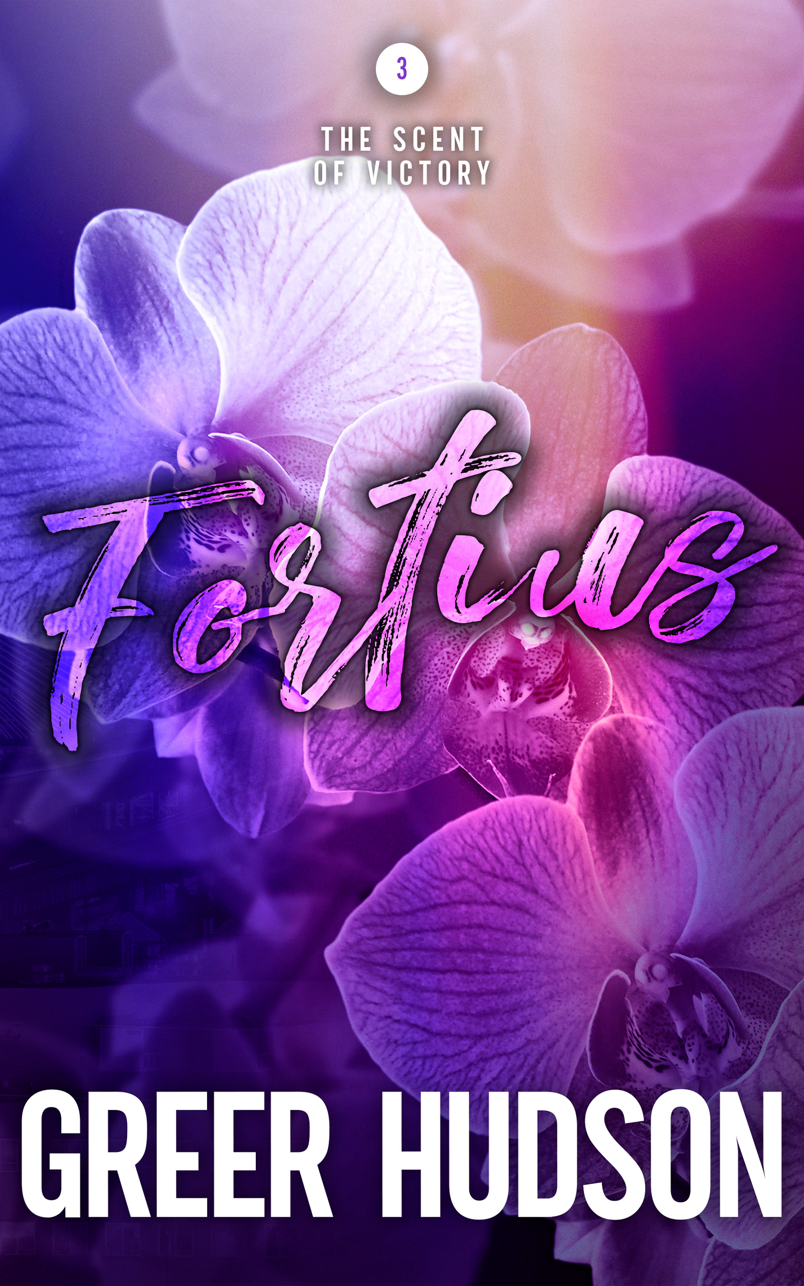 Fortius: The Scent of Victory Book Three