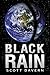 BLACK RAIN