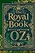 The Royal Book of Oz: A Jou...