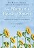 The Woman's Book of Spirit:...
