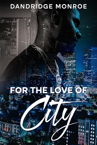 For the Love of City (Kindle Edition)