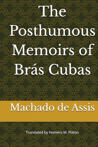 The Posthumous Memoirs of Brás Cubas