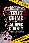 True Crime in Ada...