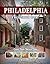 Philadelphia: A Walk Throug...