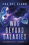 War Beyond Galaxies by Ana del Álamo