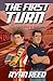 The First Turn (Throttle & Thrust #1)