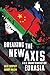 Breaking the New Axis by Seth Cropsey