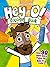 Hey-O! Coloring Book by Saddleback Kids