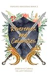 Reverences and Calamities (Forging Kingdoms #2)