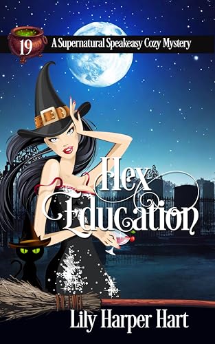 Hex Education (Supernatural Speakeasy, #19)