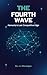 The Fourth Wave: Humanity’s Last Competitive Edge