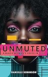 UNMUTED: A Black ...