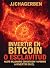 Invertir en Bitcoin o Esclavitud by Jonathan Jesus Chagerben Ar...