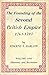 The Founding of the Second British Empire, 1763-1793, Volume One: Discovery and Revelation