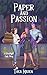 Paper and Passion