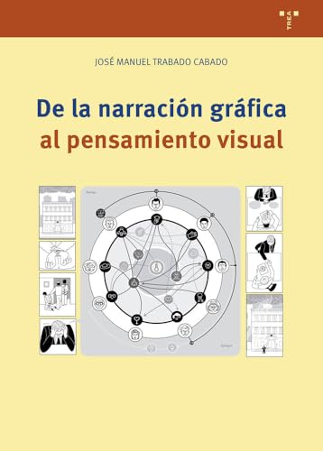 De la narración gráfica al pensamiento visual (Paperback)