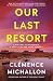 Our Last Resort by Clémence Michallon