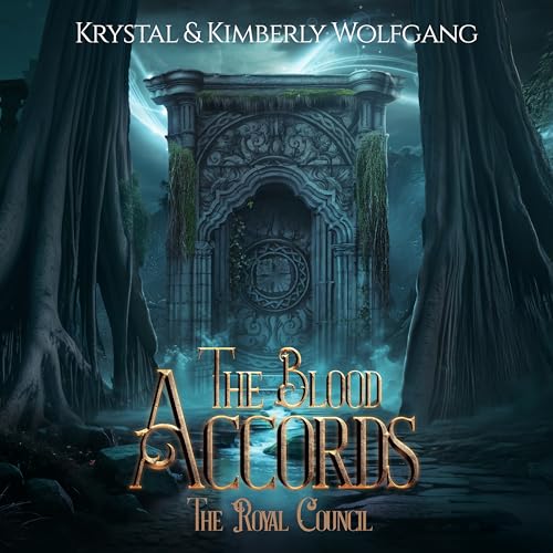 The Blood Accords: The Royal Council (Kindle Edition)