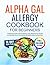 ALPHA GAL ALLERGY COOKBOOK ...