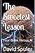 The Sweetest Lesson: Your B...