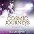Cosmic Journeys