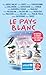 Le Pays blanc