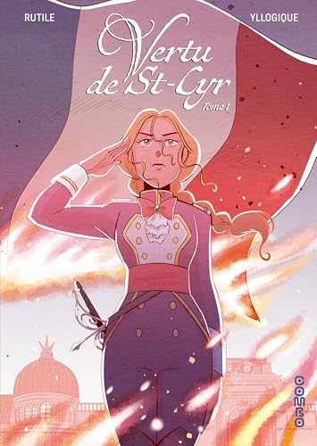 Vertu de St-Cyr - Tome 1 (Paperback)