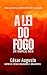 A Lei do Fogo