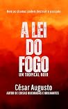 A Lei do Fogo (Portuguese Edition)