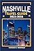NASHVILLE TRAVEL GUIDE 2025...