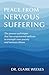 Peace from nervous suffering