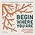 Begin Where You Are: The Colorado Poets Laureate Anthology