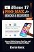 iPhone 17 Pro Max for Seniors & Beginners by David Smuk