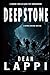 DEEPSTONE by Dean Lappi
