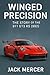 Winged Precision: The Story...