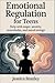 Emotional Regulation for Te...