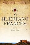El Huérfano Franc...