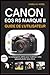 CANON EOS R5 MARQUE II GUID...